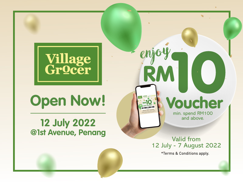 New Outlet at 1st Avenue Mall, Penang is Now Opened! | Village Grocer