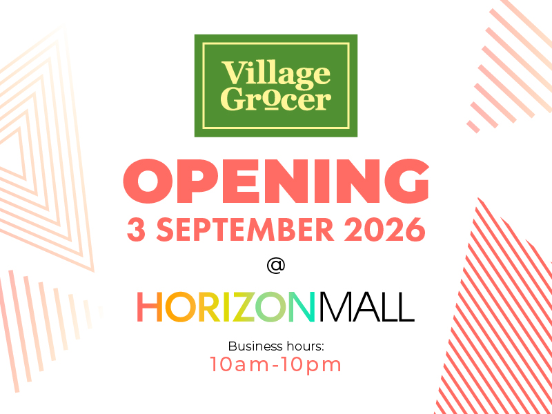 Village Grocer Horizon Mall Iskandar Puteri Johor Opening on 3 September 2026!